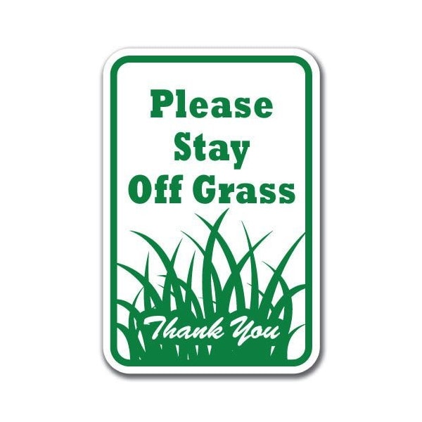 18 in Height, 0.12 in Width, Aluminum, 12" x 18", A-1218 Keep Off Grass - PlfGr